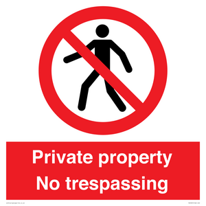 Private property No trespassing